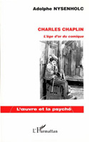Couverture Charles Chaplin. L'âge d'or du comique